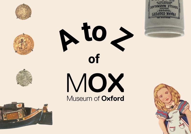 Text reads: A to Z of MOX (Museum of Oxford). Pictures of jettons, a narrow boat, Alice and a marmalade jar poke out from each corner.